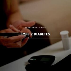 all about type 2 diabetes