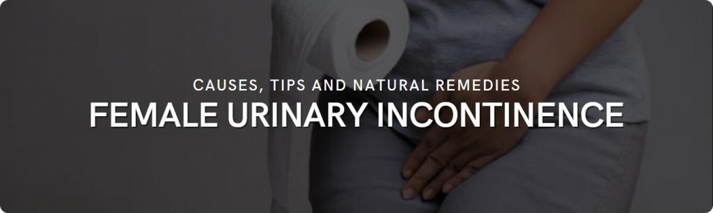 female urinary incontinence tips natural remedies