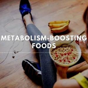 metabolism boosting foods