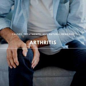 arthritis causes treatment natural causes