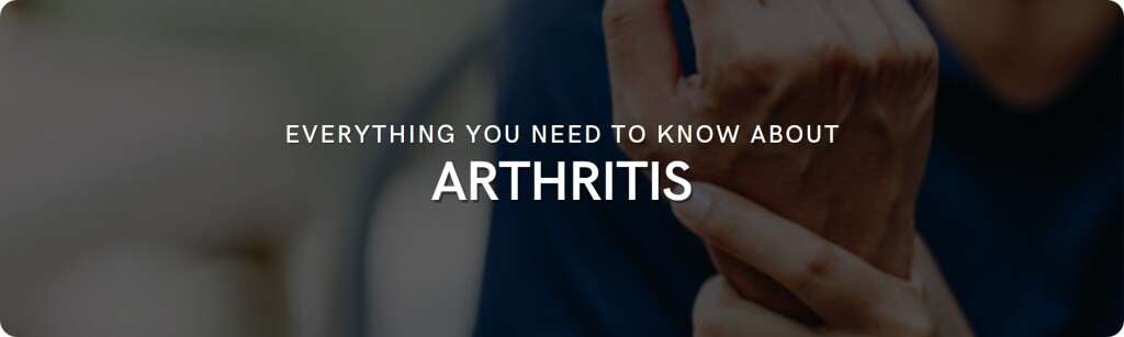 everything about arthritis