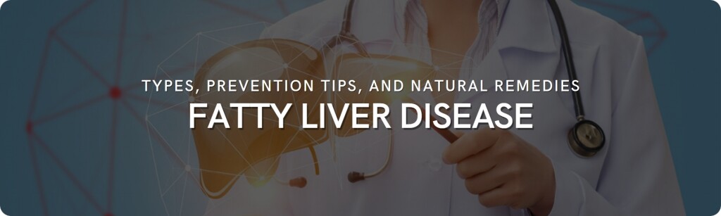 fatty liver disease natural remedies tips