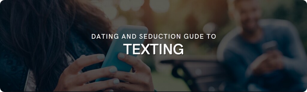 texting for seduction guide