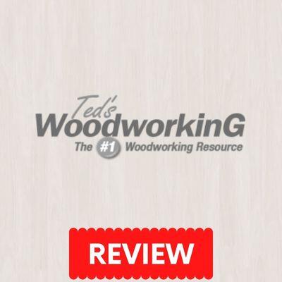 Ted's Woodworking Plans Review: Is it Good? Are There Any Issues?