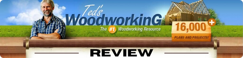 Ted's woodworking plans review