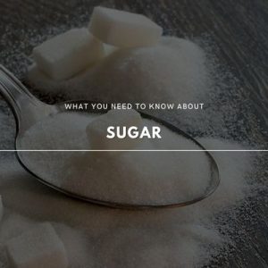 what you need to know about sugar