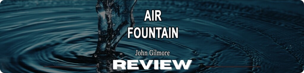 Air Fountain Review