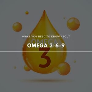 all about omega 3-6-9