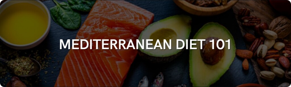 mediterranean diet 101