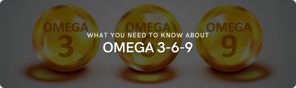 omega 3-6-9 facts tips