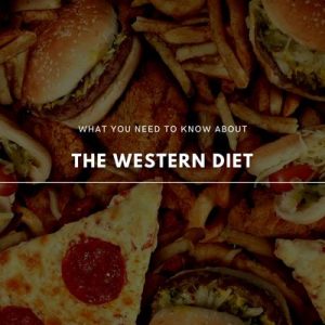 Western Diet 101