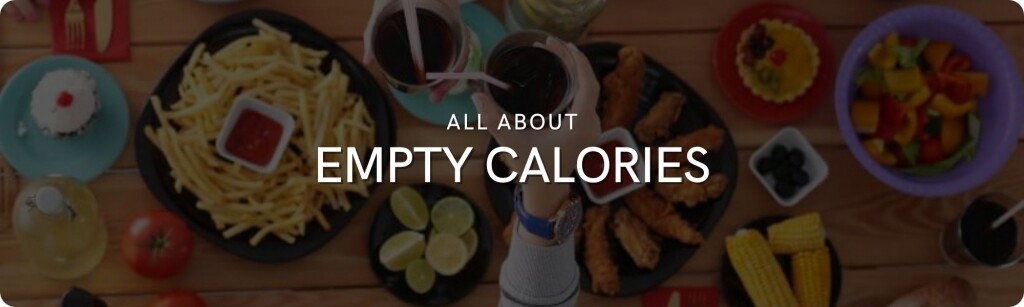 everything about empty calories