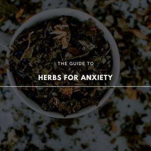 anxiety relief herbs