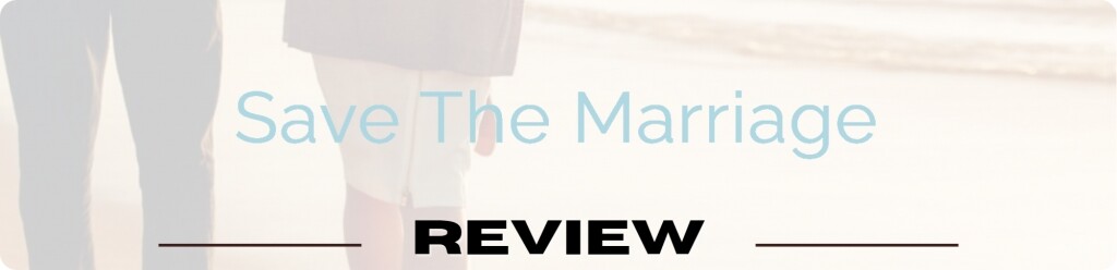 Save The Marriage System Review