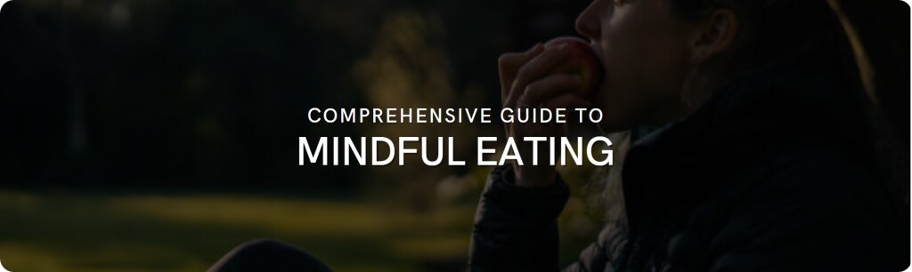 guide to mindful eating