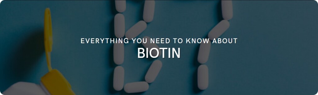 biotin facts and info