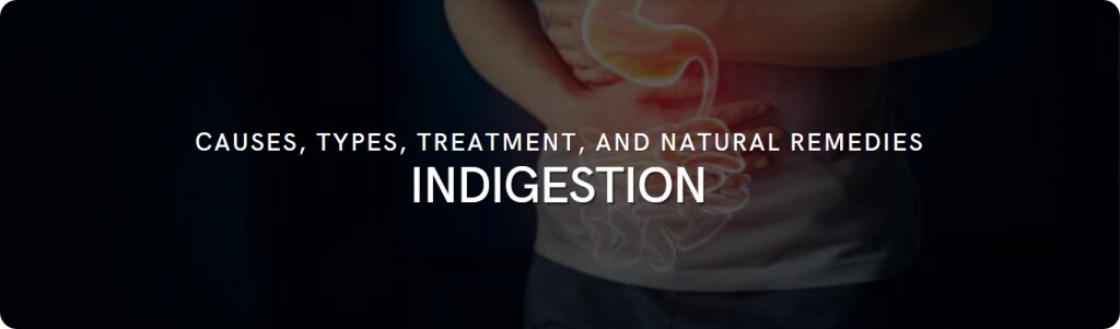 indigestion facts tips