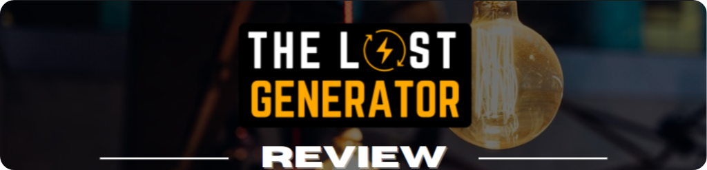 the lost generator review